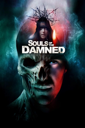 فيلم Souls of the Damned 2024 مترجم HD