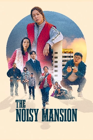 فيلم The Noisy Mansion 2025 مترجم بجودة HD