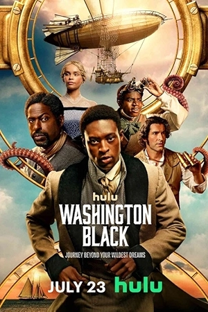 مسلسل Washington Black 2025 مترجم اون لاين