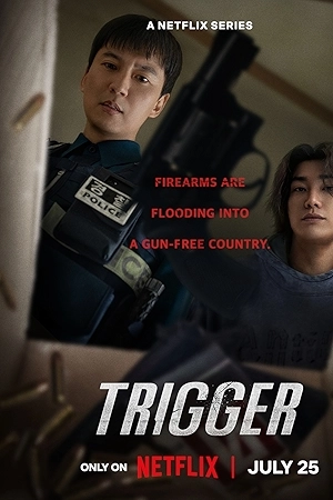 مشاهدة مسلسل Trigger 2025 مترجم اون لاين