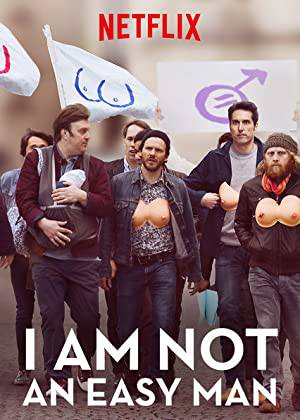 فيلم I Am Not an Easy Man 2018 مترجم اون لاين