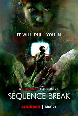 فيلم Sequence Break 2018 مترجم اون لاين