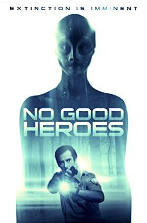 فيلم No Good Heroes 2018 مترجم اون لاين