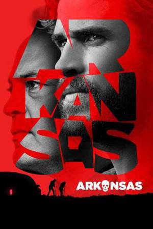 مشاهدة فيلم Arkansas 2020 مترجم اون لاين