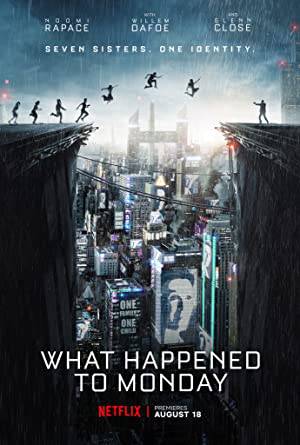 فيلم What Happened to Monday 2017 مترجم اون لاين