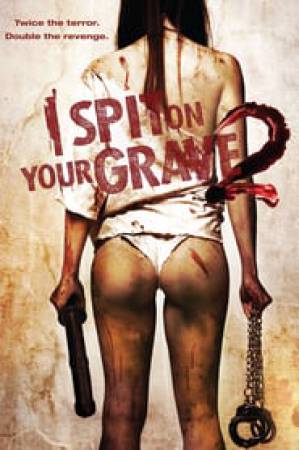 فيلم I Spit on Your Grave 2 2013 مترجم اون لاين