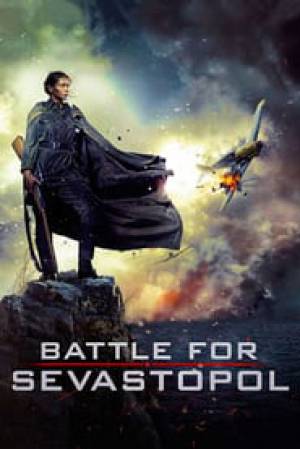 فيلم Battle for Sevastopol 2015 مترجم بجودة HD