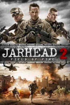 فيلم Jarhead 2 Field of Fire 2014 مترجم اون لاين