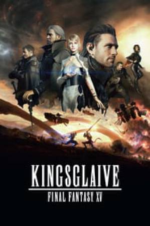 فيلم Kingsglaive Final Fantasy XV 2016 مترجم اون لاين