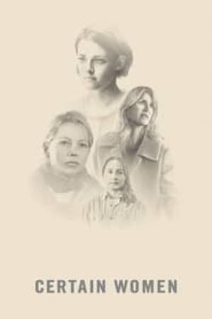 فيلم Certain Women 2016 مترجم اون لاين