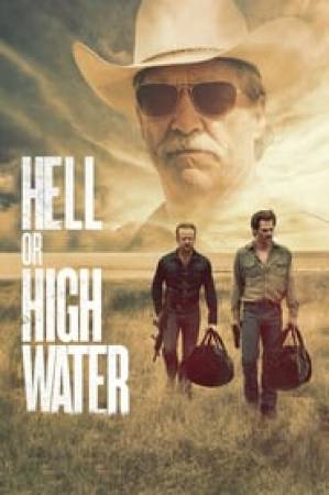 فيلم Hell or High Water 2016 مترجم اون لاين