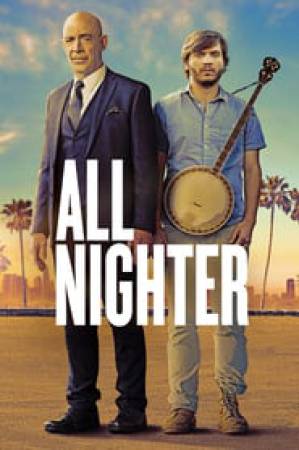 فيلم All Nighter 2017 مترجم اون لاين