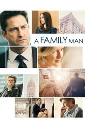 فيلم A Family Man 2017 مترجم اون لاين