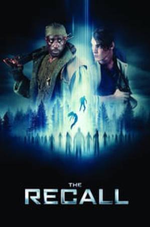 فيلم The Recall 2017 مترجم اون لاين
