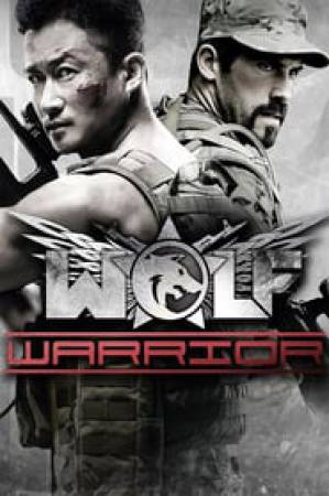 فيلم Wolf Warrior 2015 مترجم اون لاين