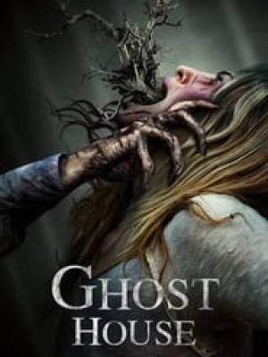 فيلم Ghost House 2017 مترجم اون لاين