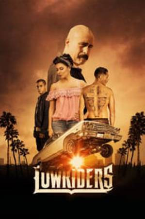 مشاهدة فيلم Lowriders 2017 مترجم بجودة HD