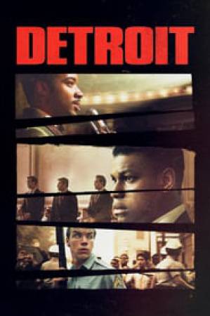 مشاهدة فيلم Detroit 2017 مترجم بجودة HD