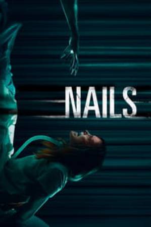 مشاهدة فيلم Nails 2017 مترجم بجودة HD