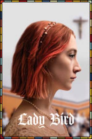 فيلم Lady Bird 2017 مترجم اون لاين