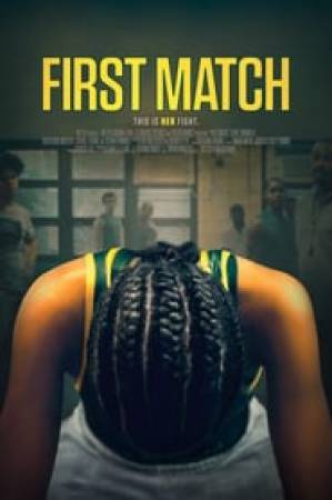فيلم First Match 2018 مترجم بجودة HD