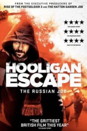 فيلم Hooligan Escape The Russian Job 2018 مترجم HD