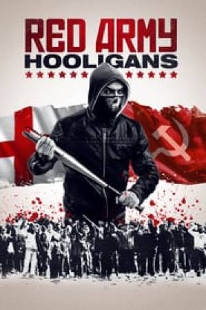 فيلم Red Army Hooligans 2018 مترجم بجودة HD