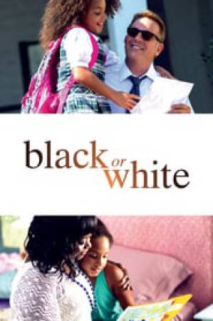 فيلم Black or White 2014 مترجم بجودة HD