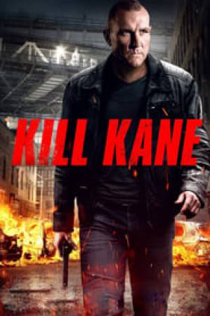 فيلم Kill Kane 2016 مترجم اون لاين