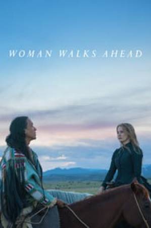 فيلم Woman Walks Ahead 2018 مترجم اون لاين