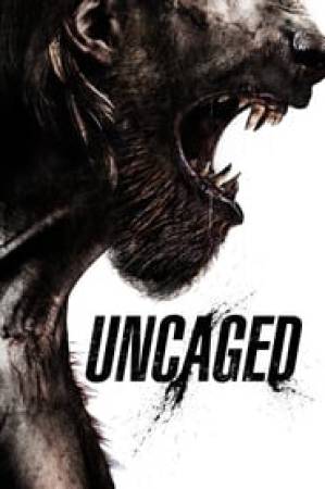 مشاهدة فيلم Uncaged 2016 مترجم HD