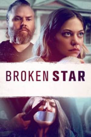 فيلم Broken Star 2018 مترجم بجودة HD