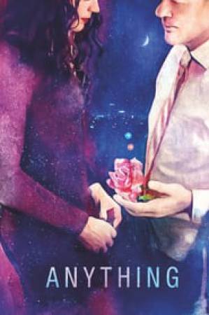 مشاهدة فيلم Anything 2017 مترجم اون لاين