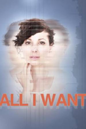 فيلم All I Want 2018 مترجم اون لاين