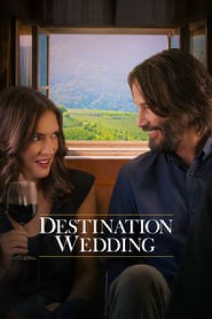 فيلم Destination Wedding 2018 مترجم HD