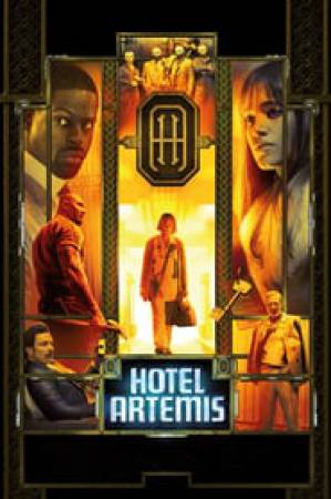 فيلم Hotel Artemis 2018 مترجم بجودة HD