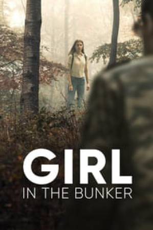 فيلم Girl in the Bunker 2018 مترجم بجودة HD