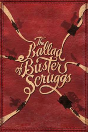 فيلم The Ballad of Buster Scruggs 2018 مترجم بجودة HD