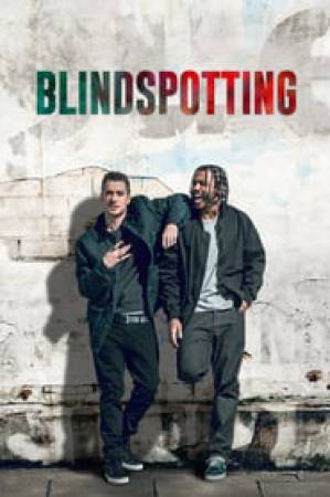 مشاهدة فيلم Blindspotting 2018 مترجم اون لاين