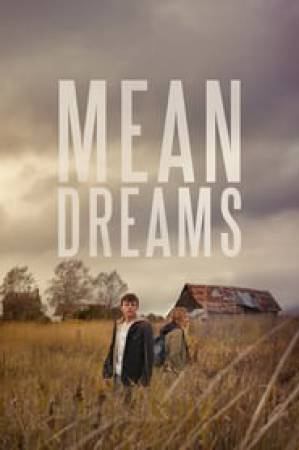 فيلم Mean Dreams 2016 مترجم بجودة HD