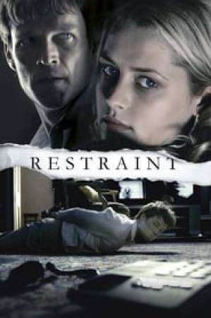مشاهدة فيلم Restraint 2008 مترجم اون لاين