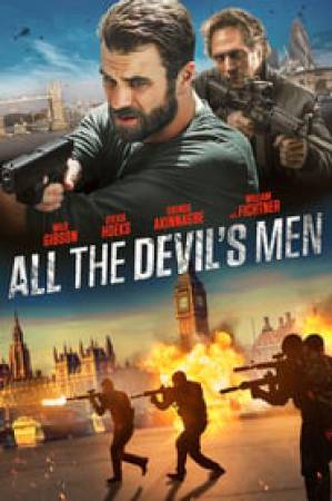 فيلم All the Devil s Men 2018 مترجم اون لاين