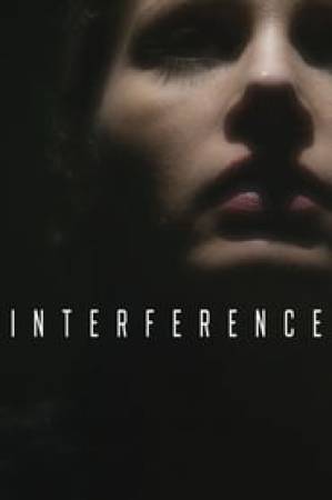 مشاهدة فيلم Interference 2018 مترجم HD