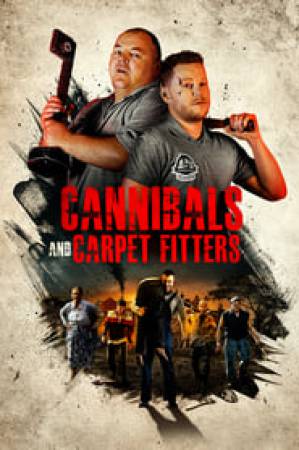 فيلم Cannibals and Carpet Fitters 2018 مترجم اون لاين