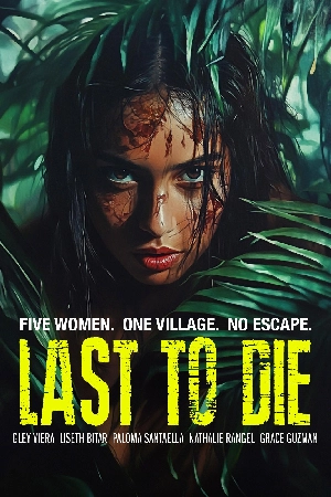 فيلم Last to Die 2025 مترجم اون لاين