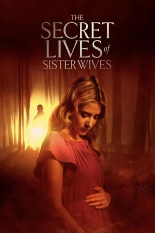 فيلم Secret Lives of Sister Wives 2025 مترجم اون لاين