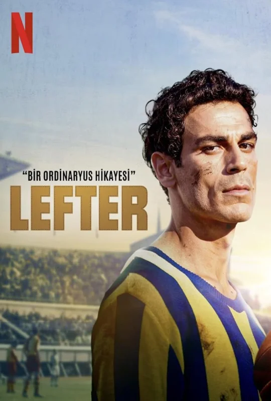 فيلم Lefter The Story of the Ordinarius 2025 مترجم اون لاين