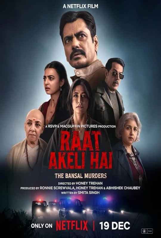 فيلم Raat Akeli Hai The Bansal Murders 2025 مترجم اون لاين