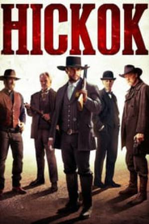 مشاهدة فيلم Hickok 2017 مترجم اون لاين
