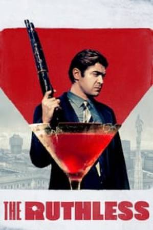 فيلم The Ruthless 2019 مترجم اون لاين
